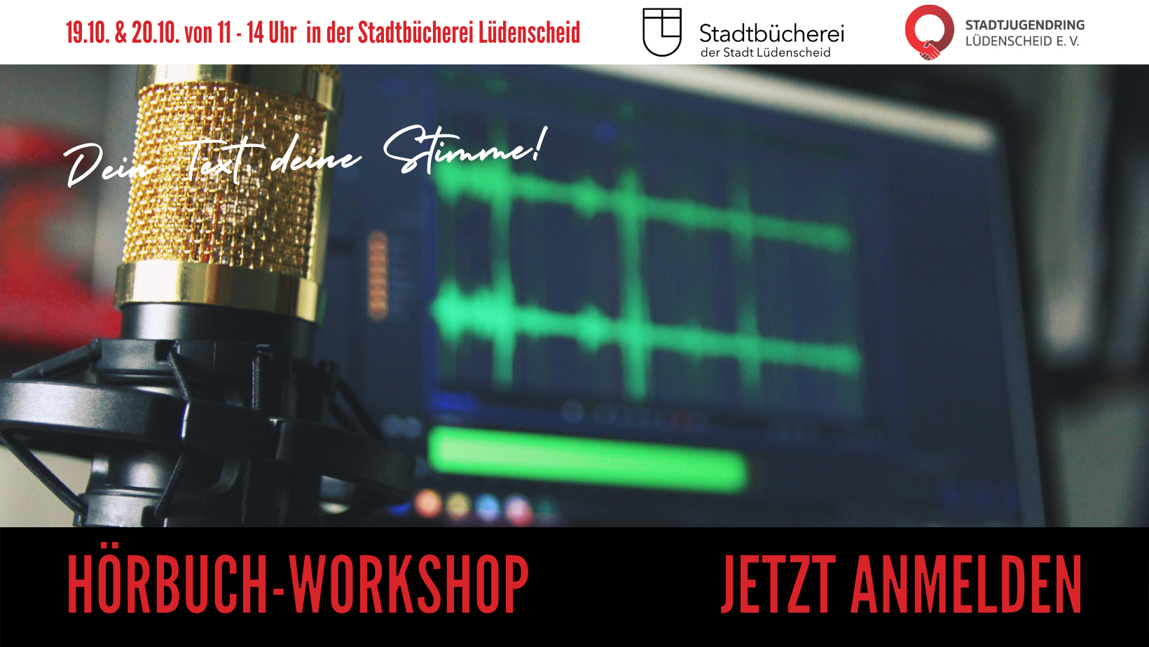 Dein Text, deine Stimme! - Stadtjugendring Lüdenscheid e. V. Dein Text, deine Stimme! - Stadtjugendring Lüdenscheid e. V.